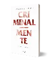 310238_criminal-mente_9788434427389_3d.webp