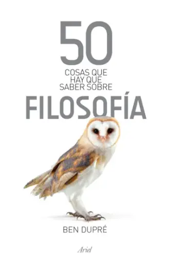 50 cosas que hay que saber sobre filosofia