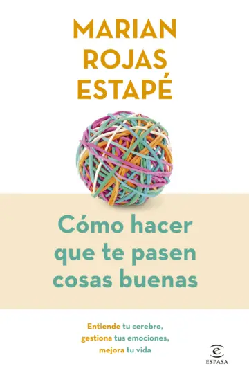 Cómo hacer que te pasen cosas buenas TD Nueva